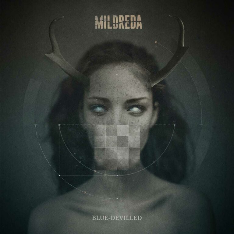 Mildreda sind vom Teufel besessen! Neues Album im Dezember.