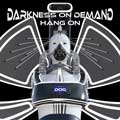Darkness On Demand - Hang On (Winterhart remix) - Darkness On Demand - Hang On (Winterhart remix)