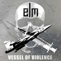 ELM - Vessel Of Violence (weaponized cardio mix) - ELM - Vessel Of Violence