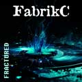 FabrikC - Fractured - FabrikC - Fractured