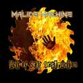 Malice Machine - Act Of Self Destruction - Malice Machine - Act Of Self Destruction