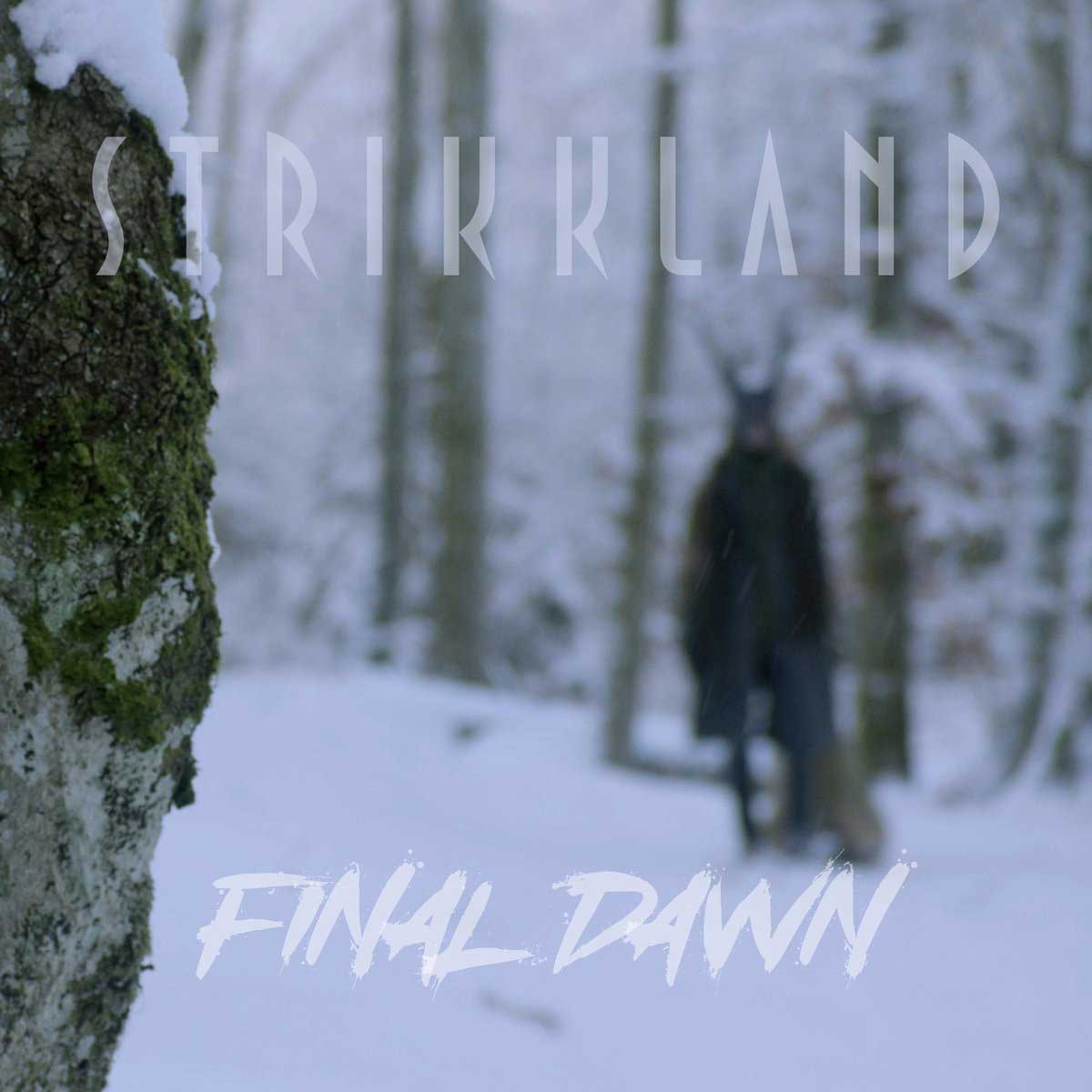 Strikkland - Final Dawn - Strikkland - Final Dawn
